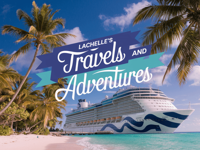 Title: Lachelle's Travels & Adventures Website Build & Growth